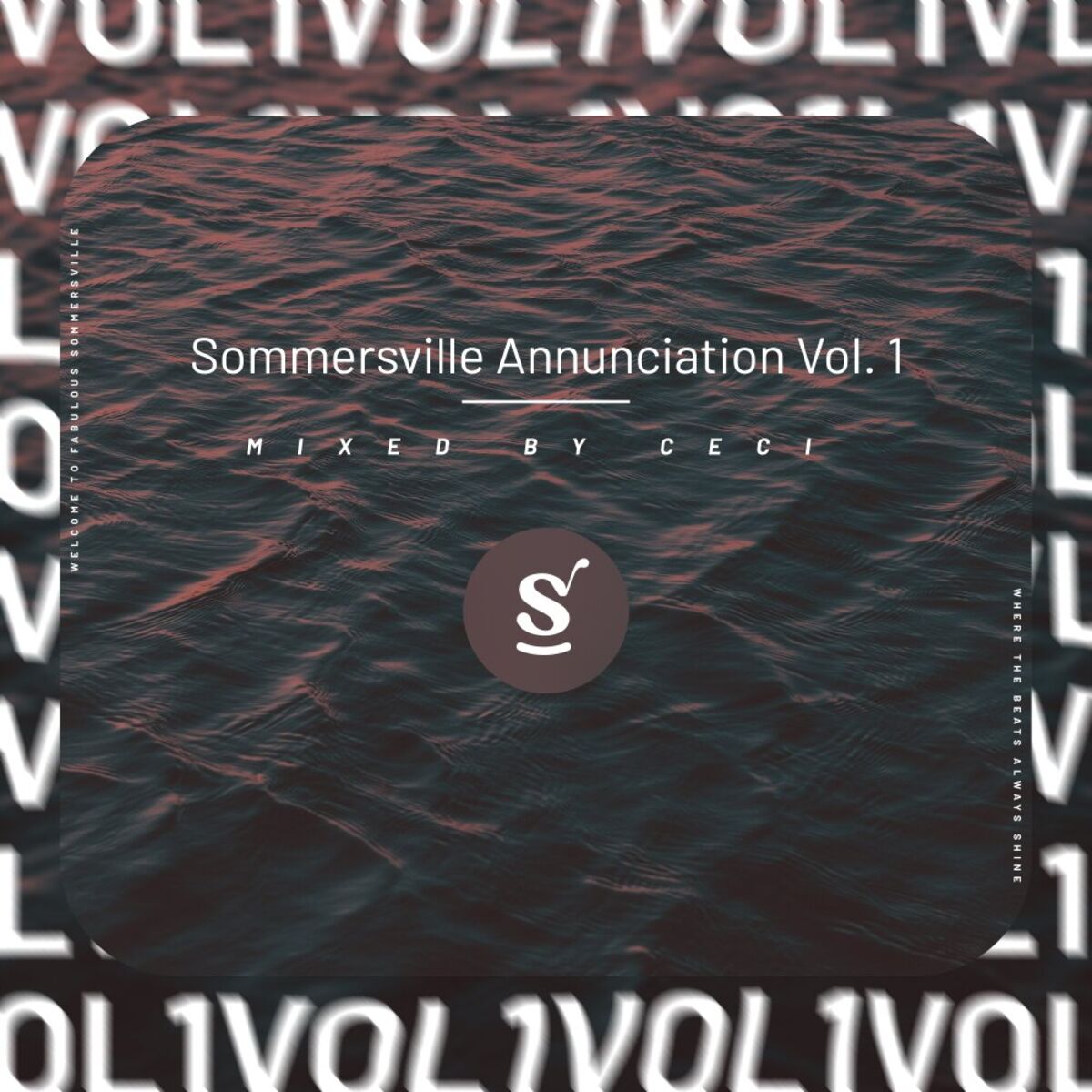 Album cover of Sommersville Annunciation Vol. 1 (Mixed by Ceci)