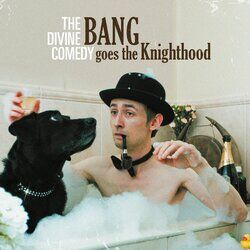 Cover of Bang Goes The Knighthood (2020 Reissue)