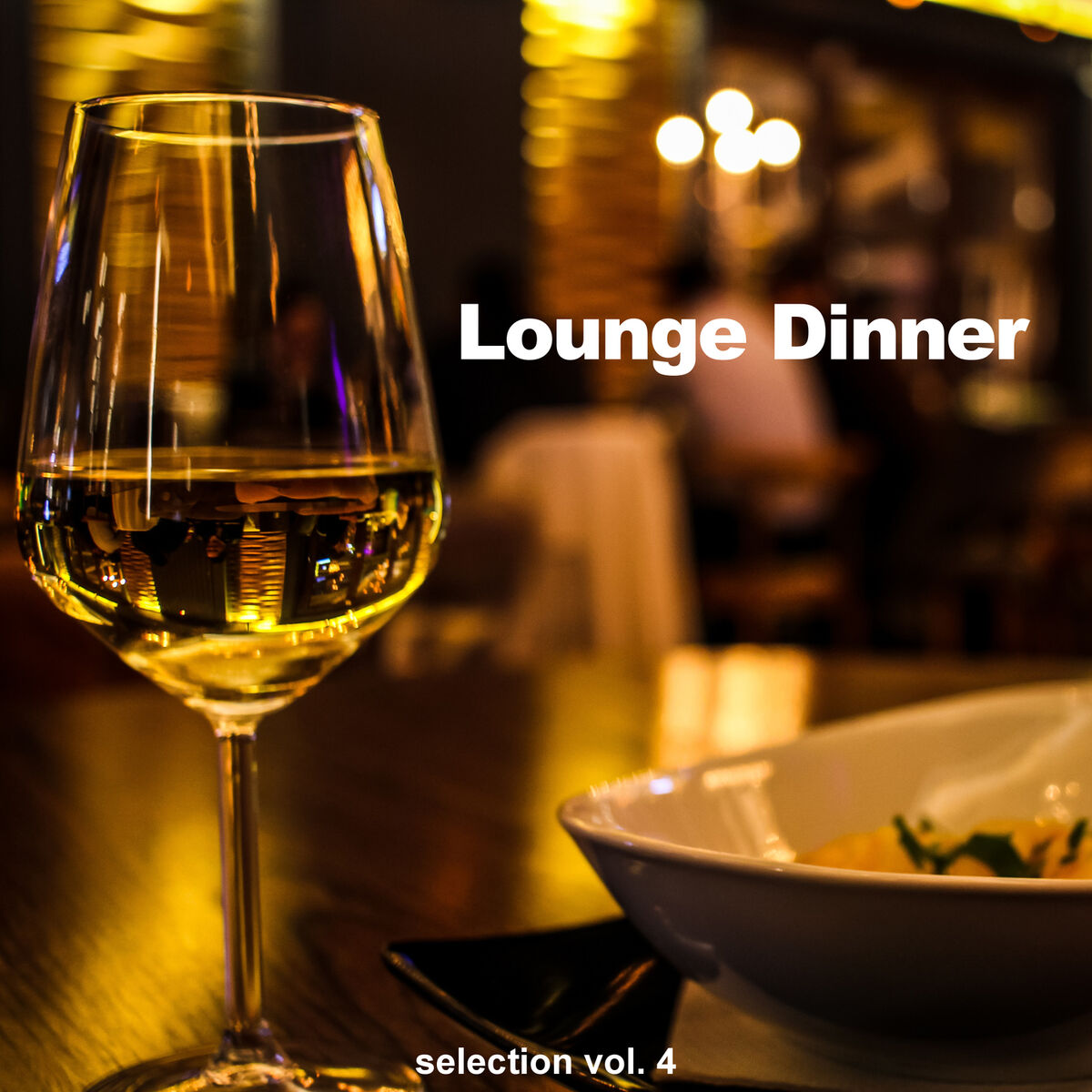 Album cover of Lounge Dinner Selection, Vol. 4