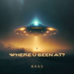 Cover of WHERE U BEEN AT?