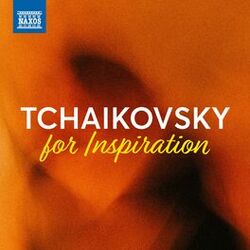 Cover of Tchaikovsky For Inspiration