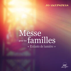 Cover of Messe pour les familles "Enfants de lumière"