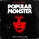 Popular Monster