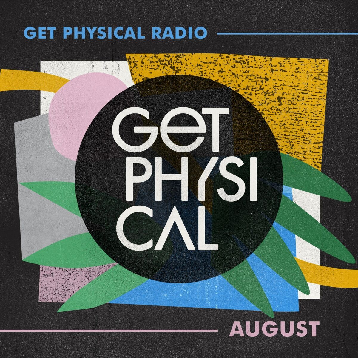 Album cover of Get Physical Radio - August 2021
