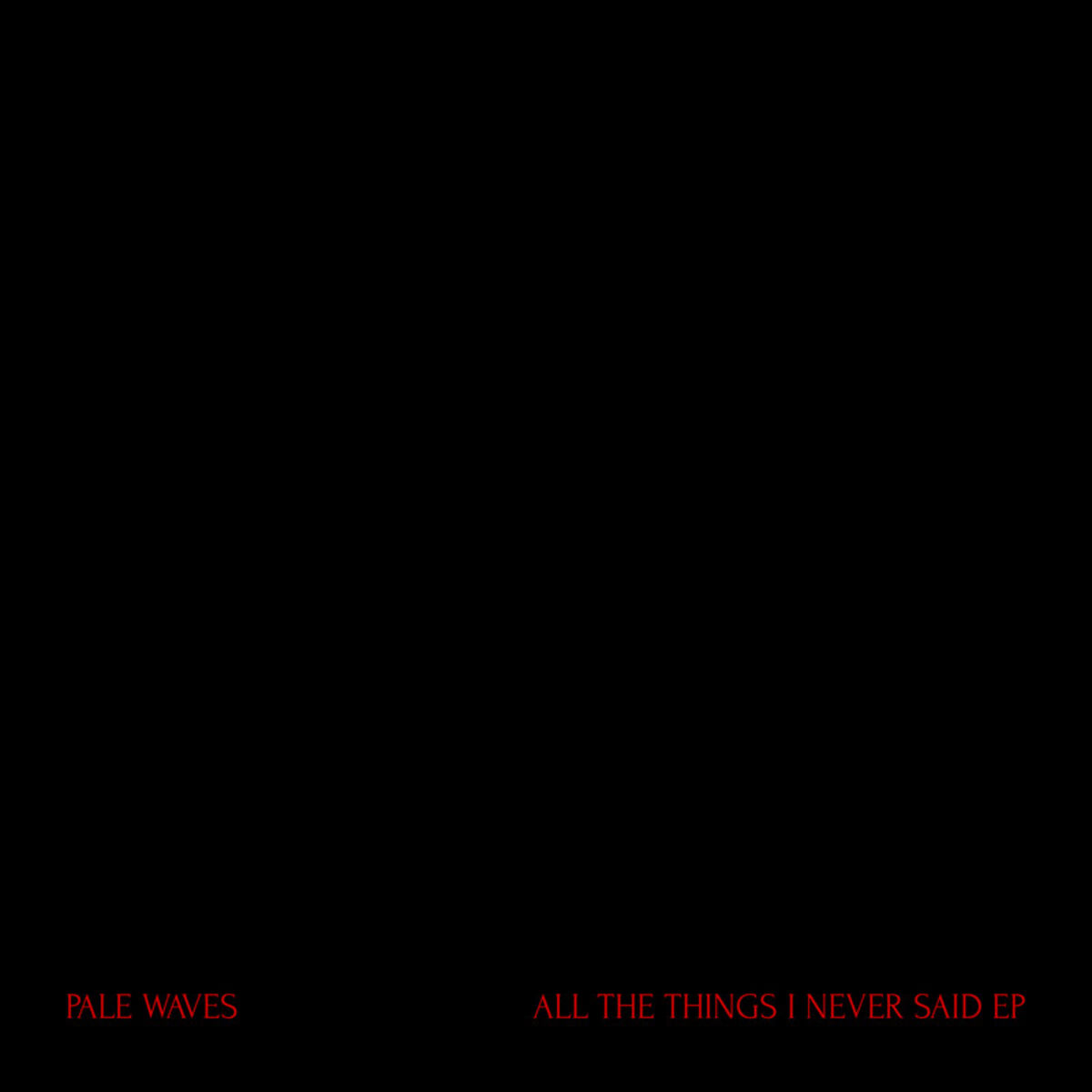 Album cover of ALL THE THINGS I NEVER SAID