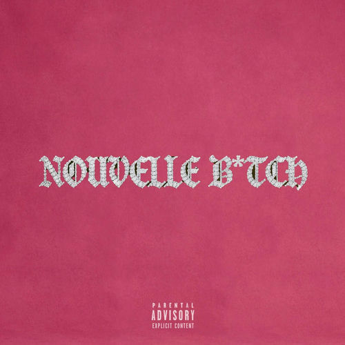 Nouvelle B*tch