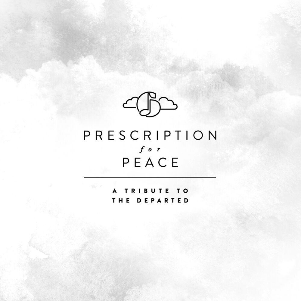Picture of Prescription for Peace: A Tribute to the Departed