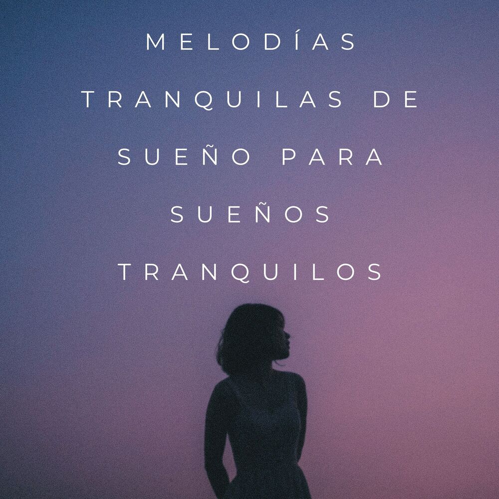 Picture of Melodías Tranquilas De Sueño Para Sueños Tranquilos