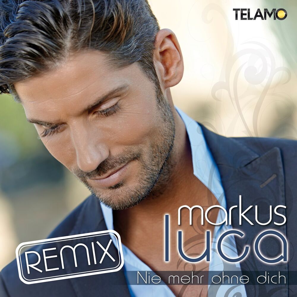 Picture of Nie mehr ohne dich (Remix)