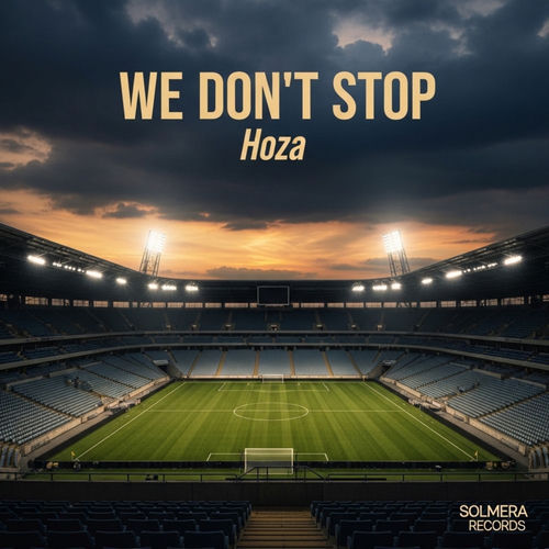  Hoza - We Don't Stop (2026) 
