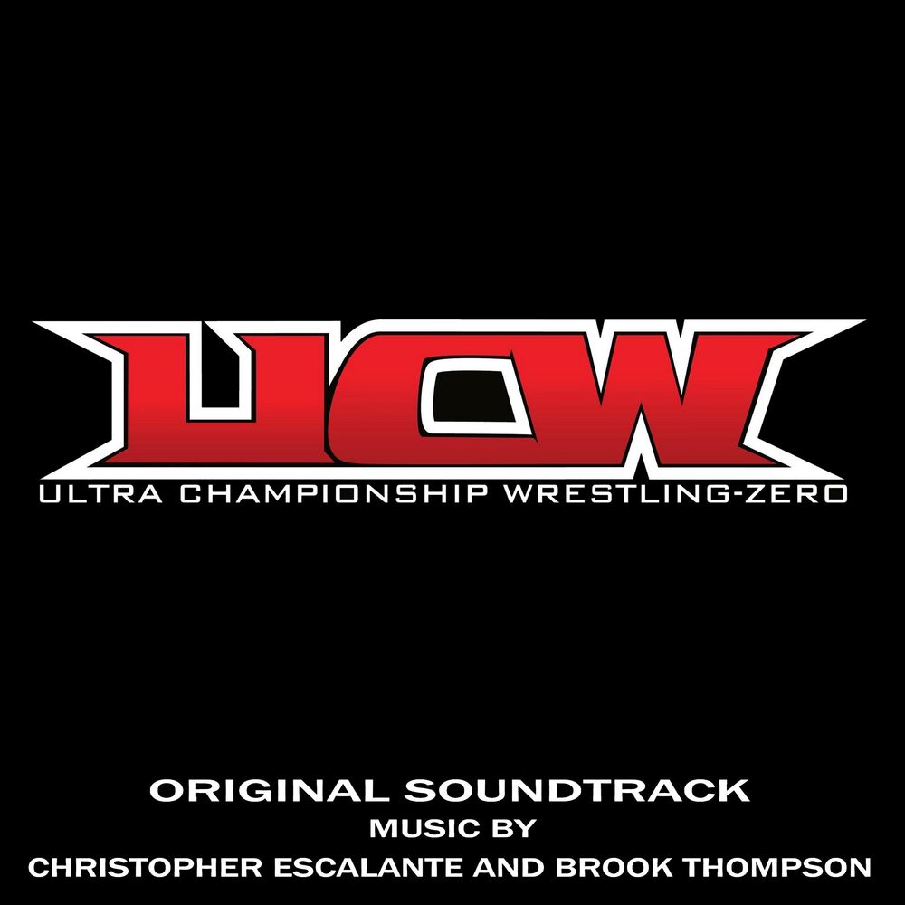 Picture of Ultra Championship Wrestling-Zero (Official Soundtrack)