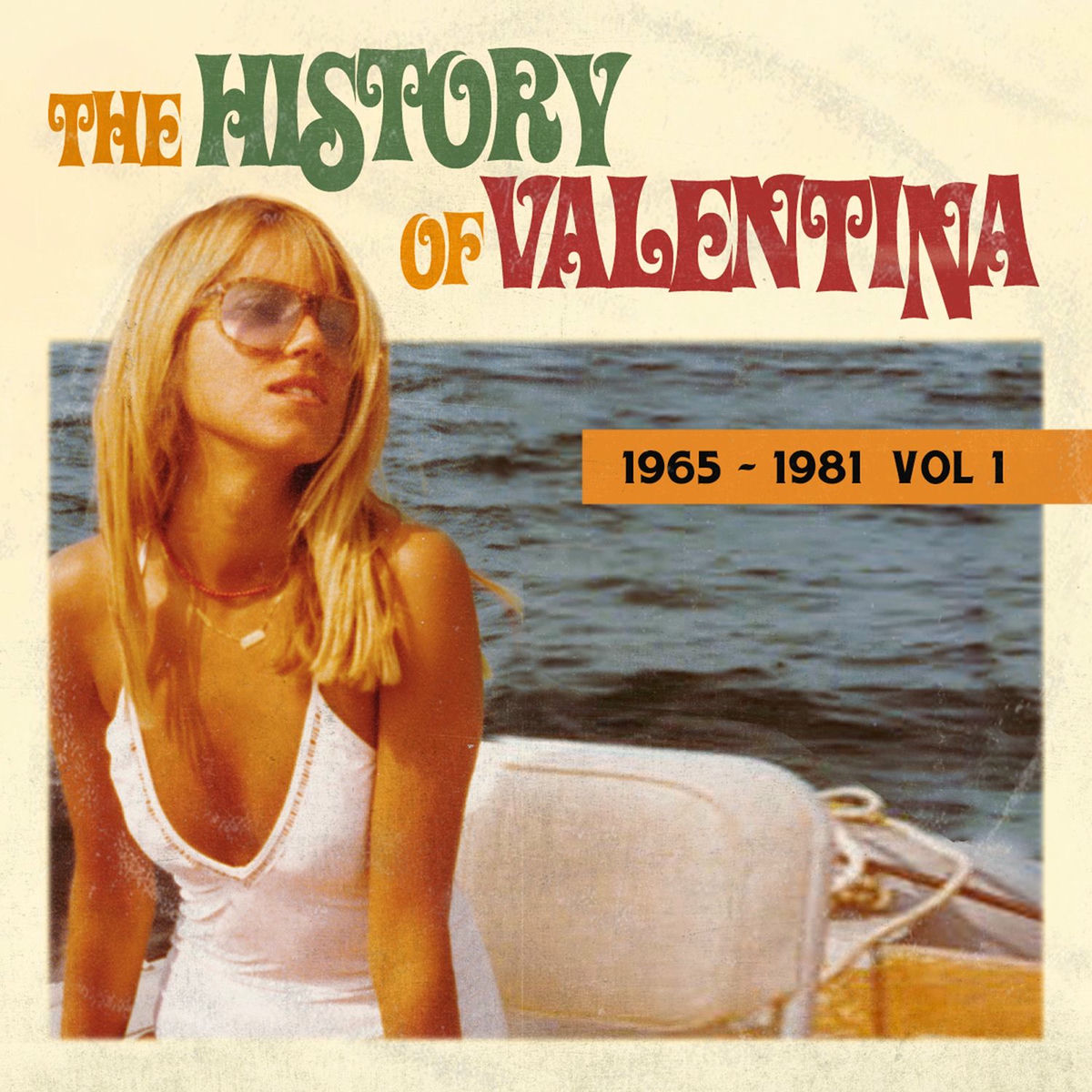 Album cover of The History Of Valentina 1965 - 1981 (Vol. 1)