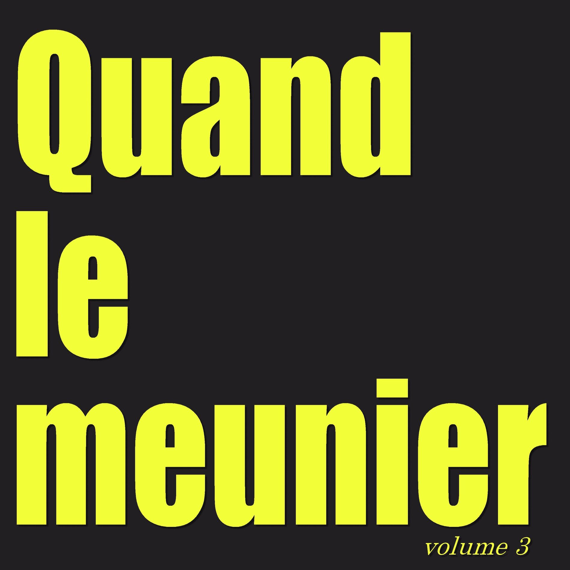 Album cover of Quand le Meunier