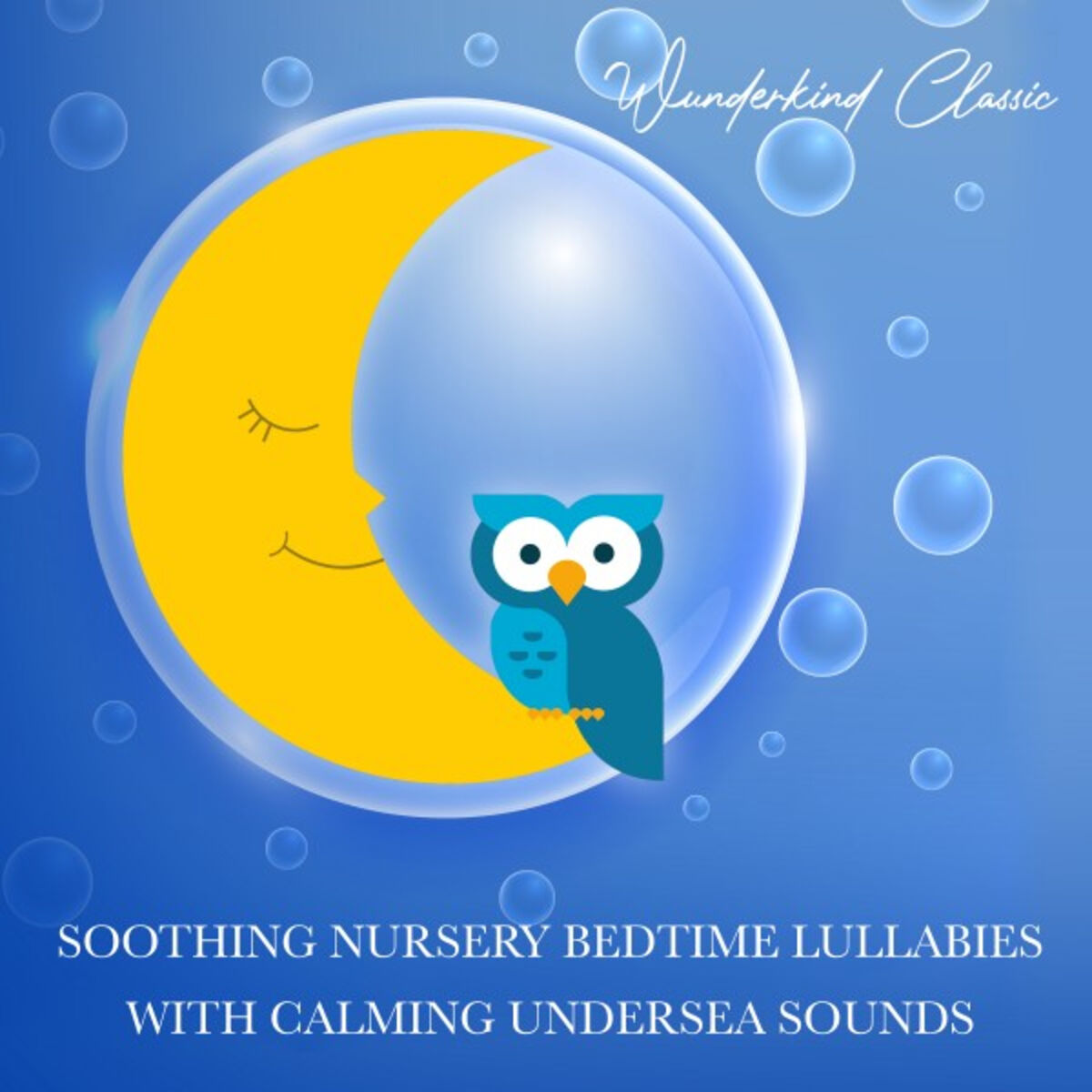 Album cover of Soothing Nursery Bedtime Lullabies with Calming Undersea Sounds