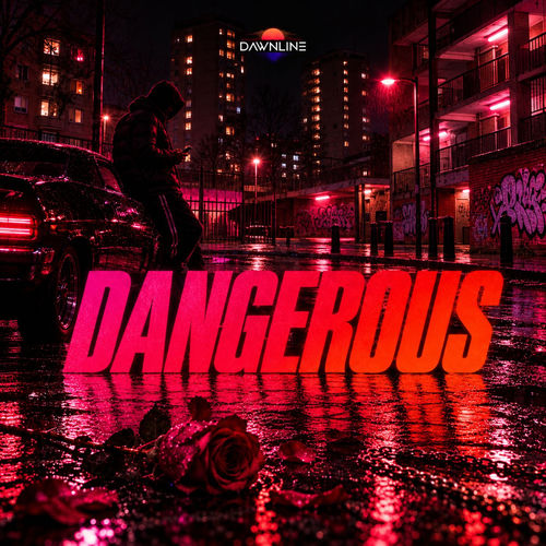 Dangerous
