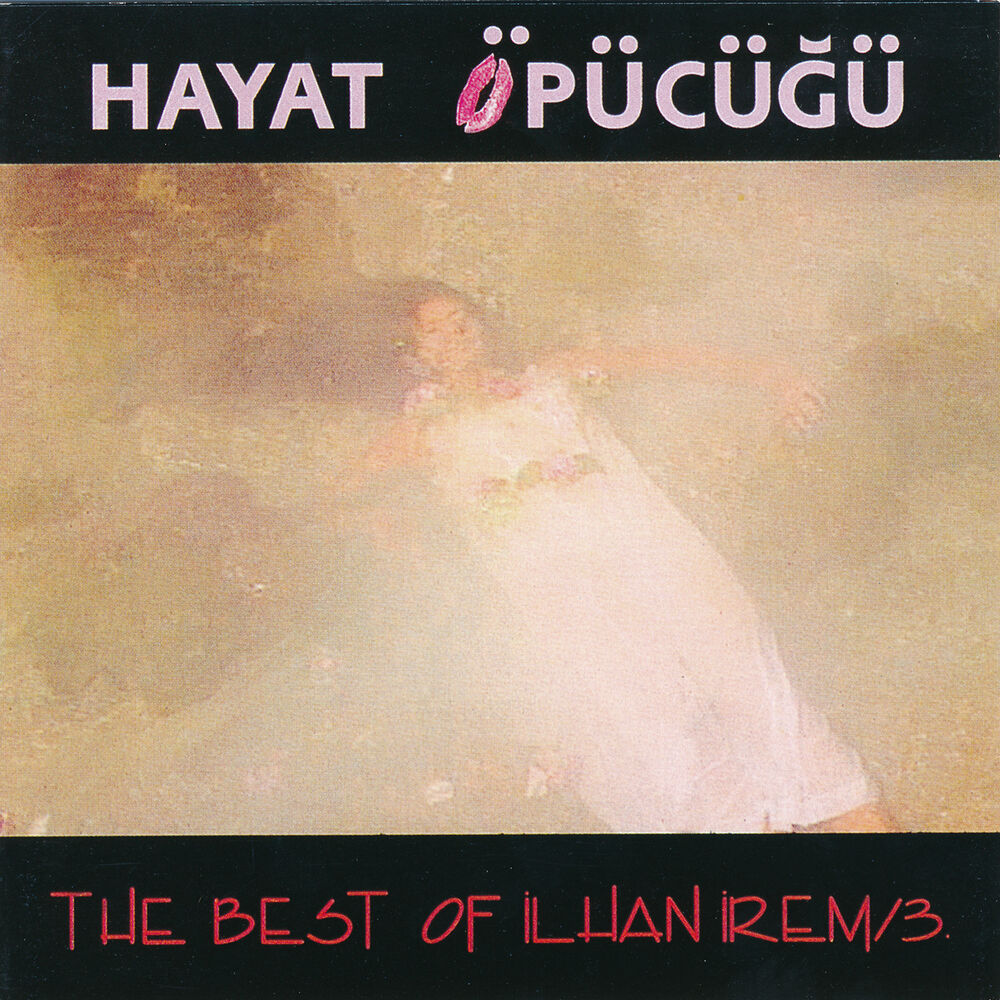 Picture of Hayat Öpücüğü - The Best Of İlhan İrem 3