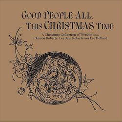 Cover of Good People All, This Christmas Time