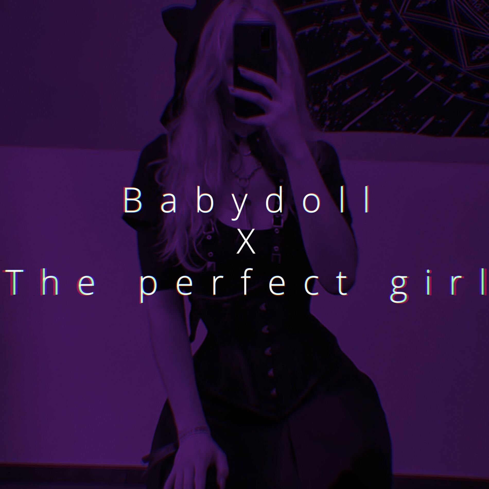Album cover of Babydoll x The perfect girl