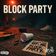Block Party