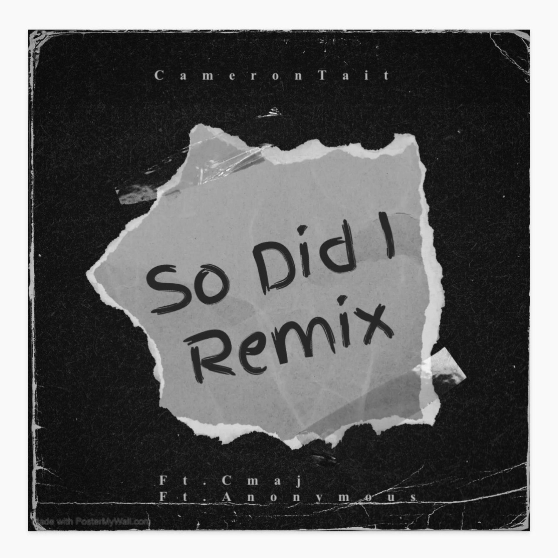 Album cover of So Did I remix (feat. Cmaj & Anonymous)