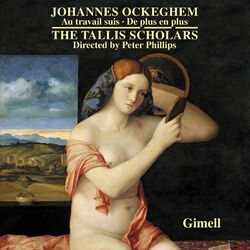 Cover of Johannes Ockeghem - Au Travail Suis & De Plus En Plus