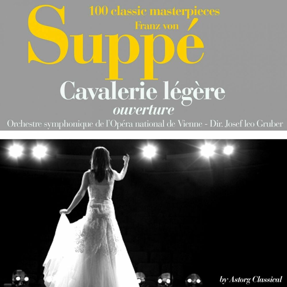 Picture of Franz von Suppé : Cavalerie légère, Ouverture (100 classic masterpieces)