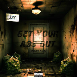 Get Your Ass Out (feat. SAS)