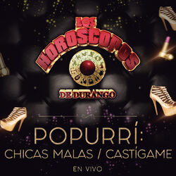 Cover of Popurrí: Chicas Malas/Castígame (En Vivo)