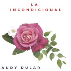 Cover of La Incondicional