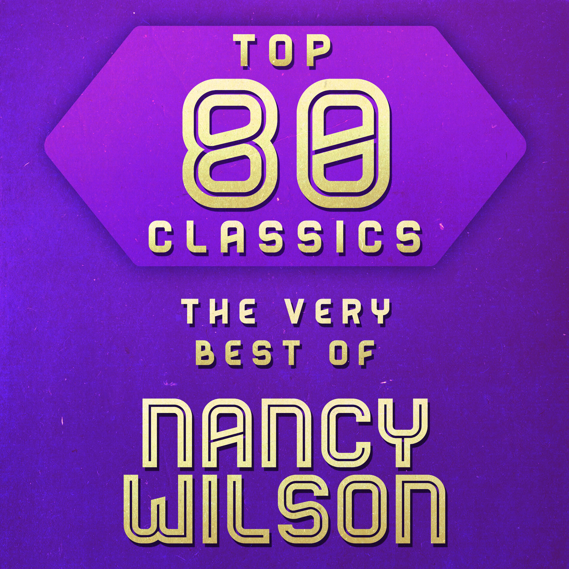 Album cover of Top 80 Classics - The Very Best of Nancy Wilson