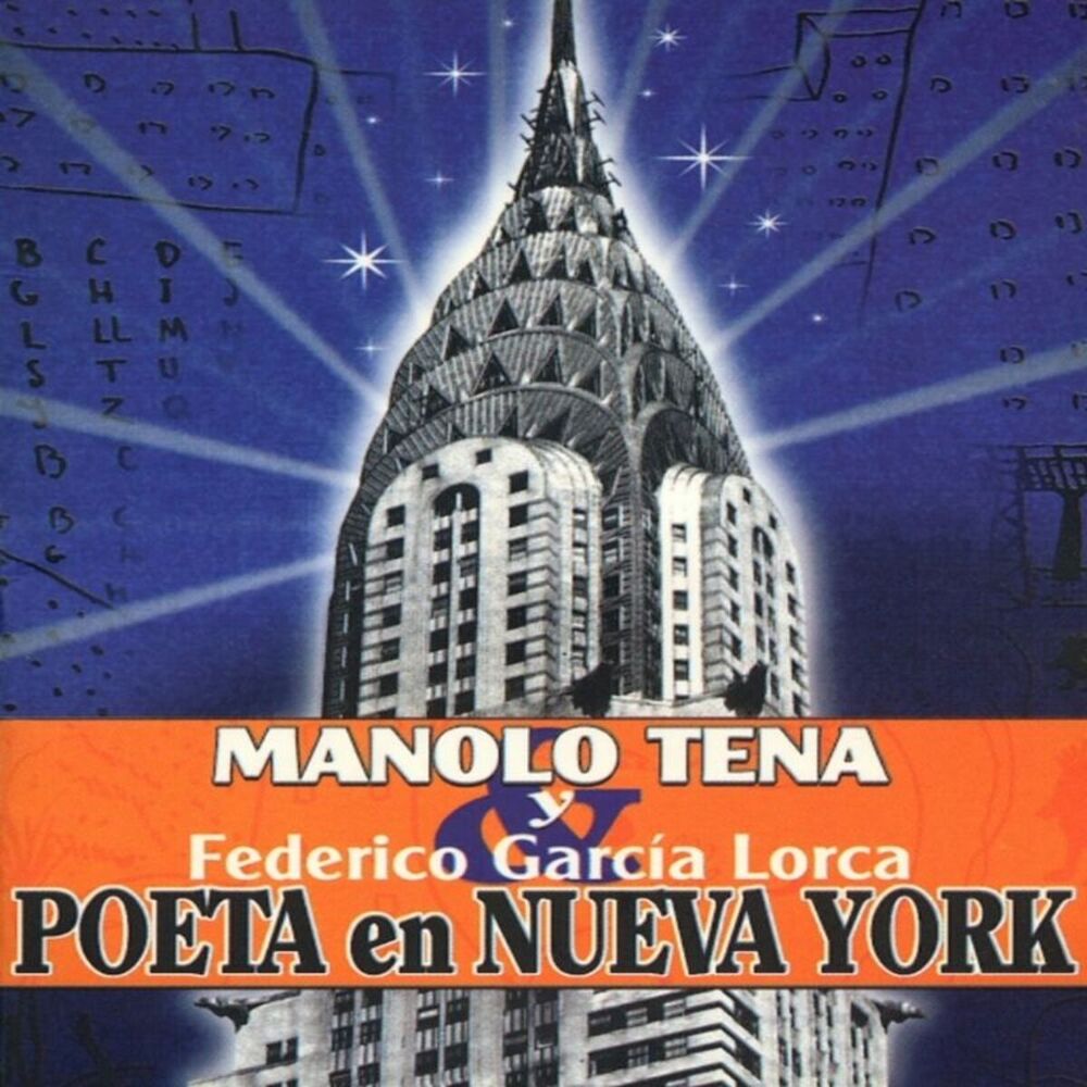Picture of Manolo Tena y Federico García Lorca: Poeta en Nueva York