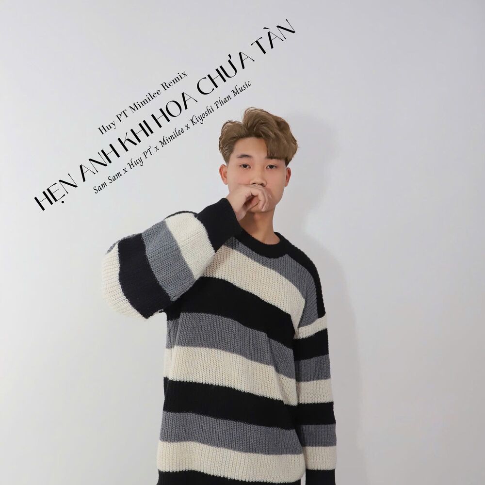 Picture of Hẹn Anh Khi Hoa Chưa Tàn (Huy PT x Mimilee Remix)