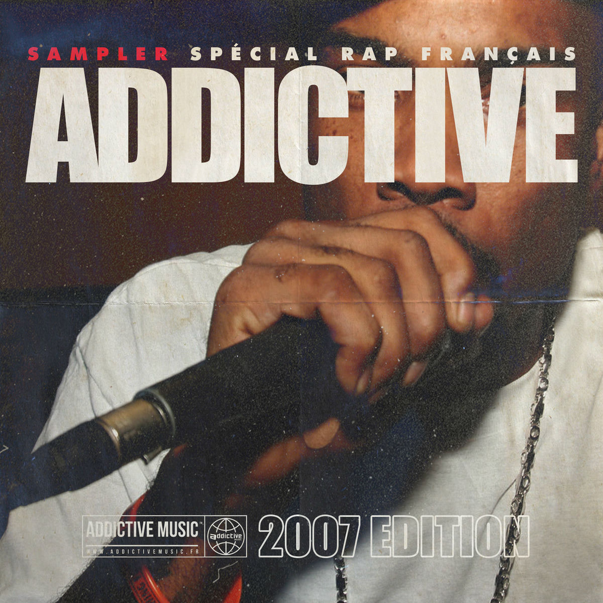 Album cover of Sampler Addictive spécial rap français (2007 édition)