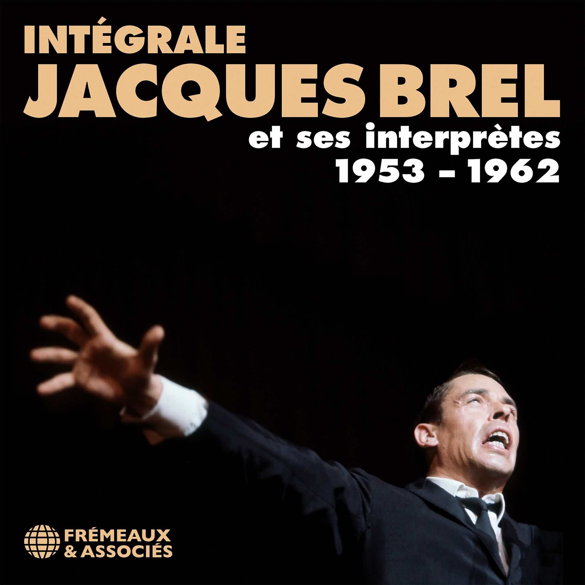 Album cover of Intégrale Jacques Brel et ses interprètes, 1953-1962
