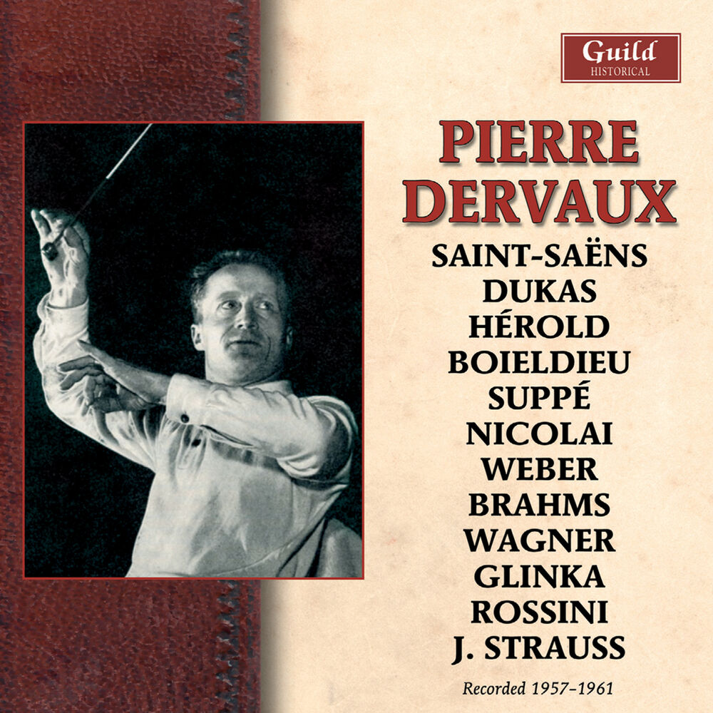 Picture of Pierre Dervaux - Hérold, Boieldieu, Von Suppé, Glinka, Saint-Saëns, Von Weber, Brahms, Wagner, Rossini, Nicolai, Dukas, Strauss (R