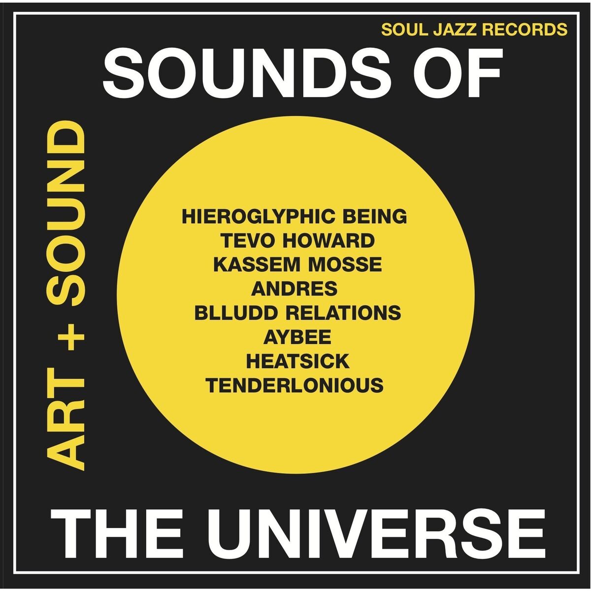 Album cover of Soul Jazz Records Presents Sounds of the Universe: Art + Sound 2012-15 Vol.1