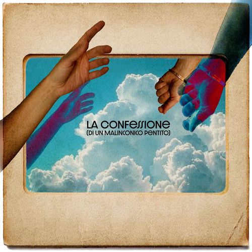 LA CONFESSIONE (Di Un Malinconico Pentito)