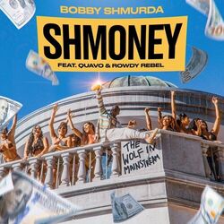 Cover of Shmoney (feat. Quavo & Rowdy Rebel)