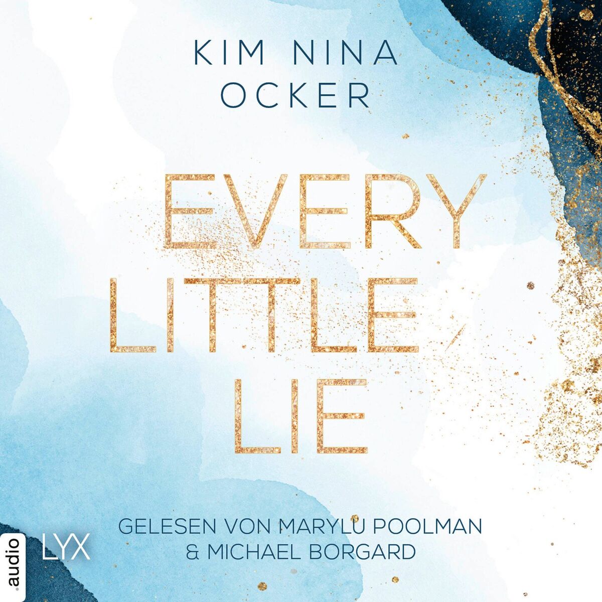Album cover of Every Little Lie - Secret Legacy, Teil 2 (Ungekürzt)