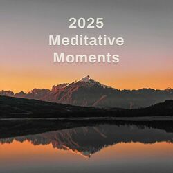 Cover of 2025 Meditative Moments