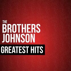 Cover of The Brothers Johnson Greatest Hits (Live)