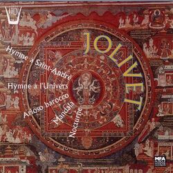 Cover of Jolivet : Hymne à Saint-André, Hymne à l'univers, Arioso barocco, Mandala, Nocturne