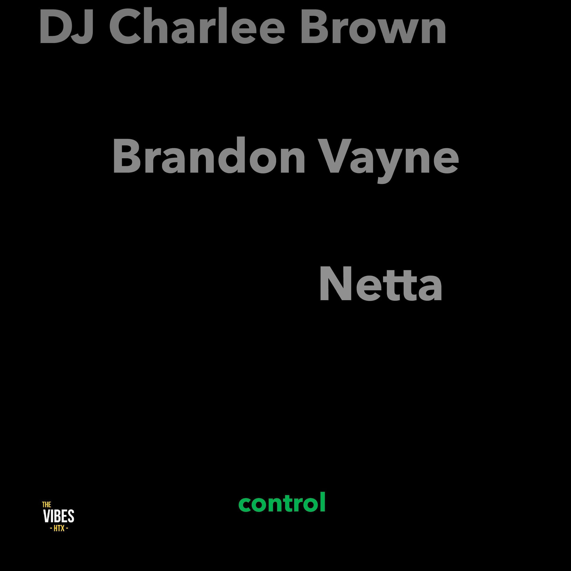 Album cover of Control (feat. Brandon Vayne & Netta)