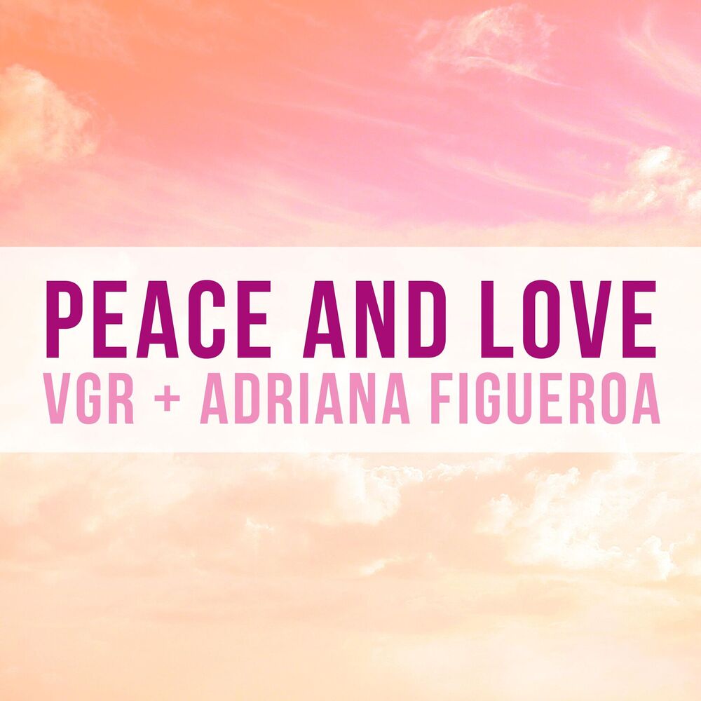 Picture of Peace and Love (feat. VGR)
