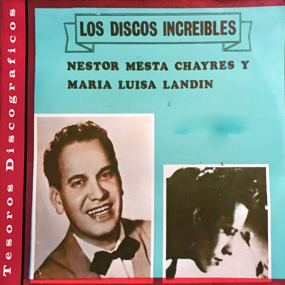 Picture of Los Discos Increibles: Néstor Mesta Chayres y María Luisa Landín