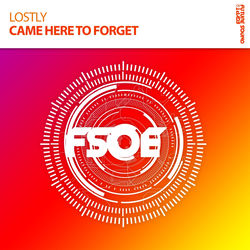 Descargar Came Here To Forget (Extended Mix) - Lostly MP3