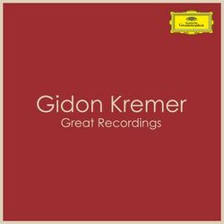 Cover of Gidon Kremer - Great Recordings