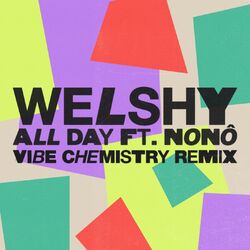 Cover of All Day (feat. Nonô) (Vibe Chemistry Remix)