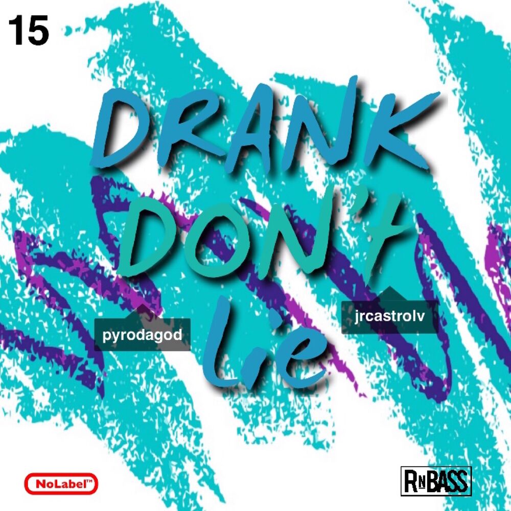 Picture of Drank Don't Lie