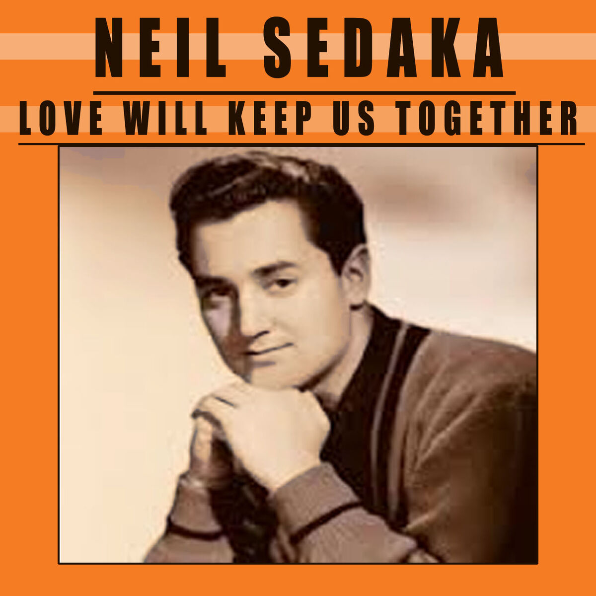 Album cover of Love Will Keep Us Together